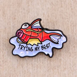 Pin táctico metálico de esmalte pez con frase TRYING MY BEST