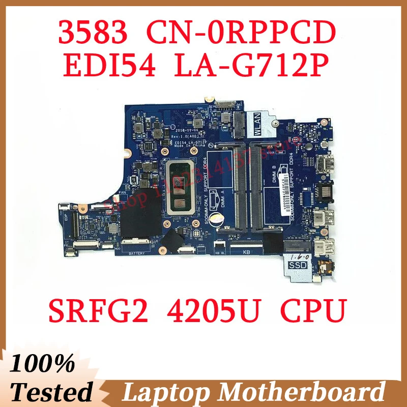 For DELL 3583 CN-0RPPCD 0RPPCD RPPCD With SRFG2 4205U CPU Mainboard EDI54 LA-G712P Laptop Motherboard 100% Tested Working Well