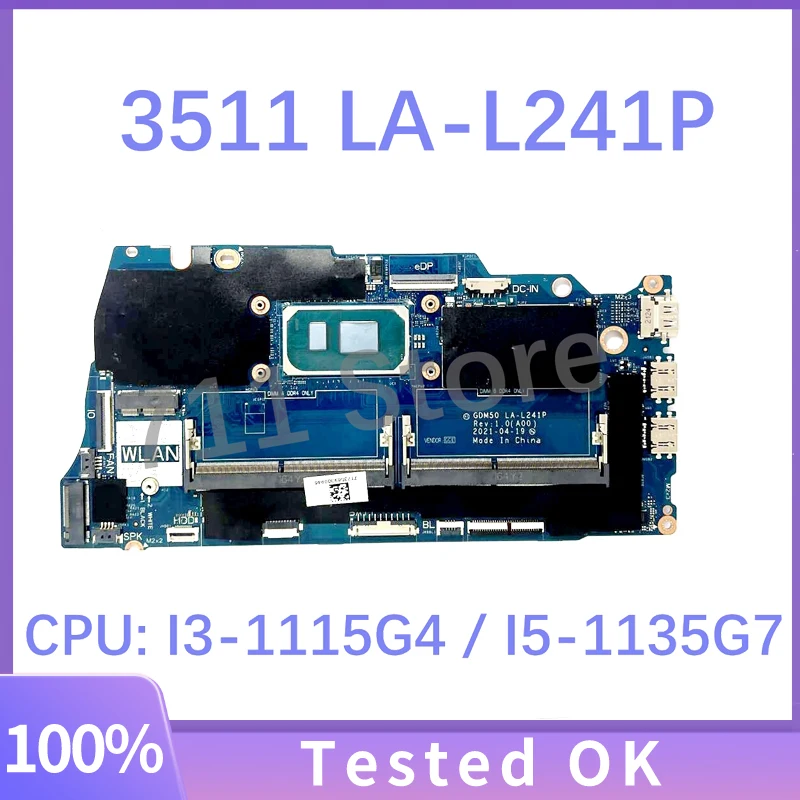 Mainboard CN-05PD08 05PD08 CN-0042CN 0042CN LA-L241P With I3-1115G4/I5-1135G7 CPU For Dell 3511 Laptop Motherboard 100%Tested OK