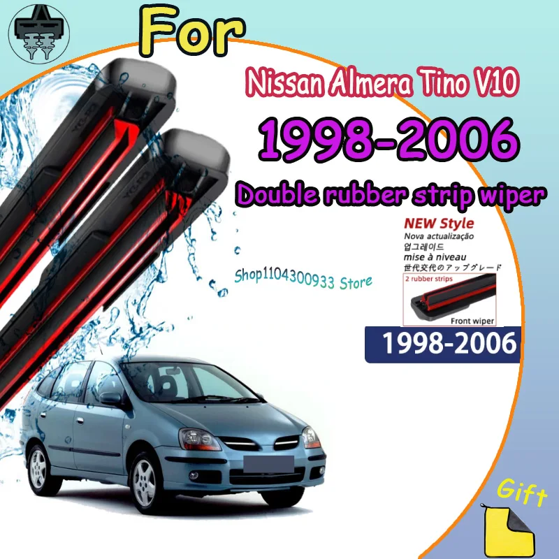 

For Nissan Almera Tino V10 1998-2006 1999 Compatible Durable Silent Front Wiper Blades Car Windscreen Auto Window Accessories