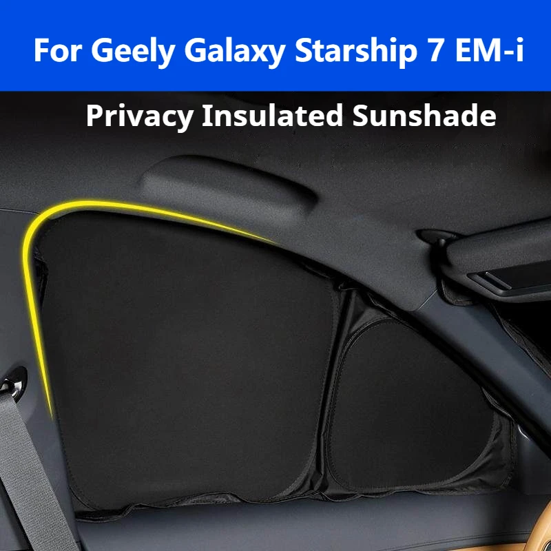 For  Geely Galaxy Starship 7 EM-i Window Sunshade, UV Protection, Heat Insulation, Privacy Modification, Interior Accessories