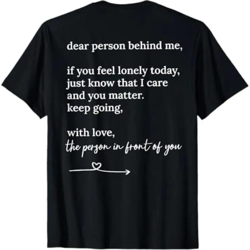 

"Dear Person Behind Me T-Shirt for Women | You Matter Motivational Graphic Tee | Positive Quote Self Love Gift"