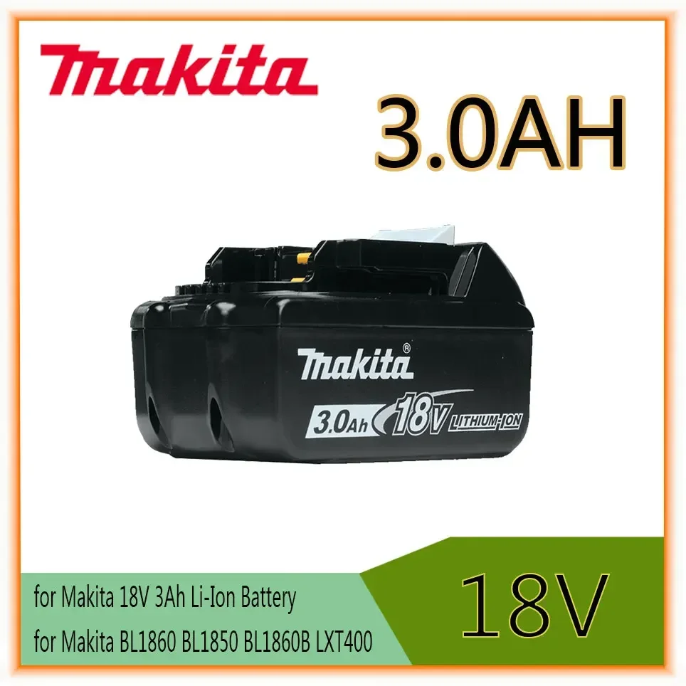 

Makita 18V 3.0Ah li-ion battery For Makita BL1830 BL1815 BL1860 BL1840 Replacement Power Tool Battery