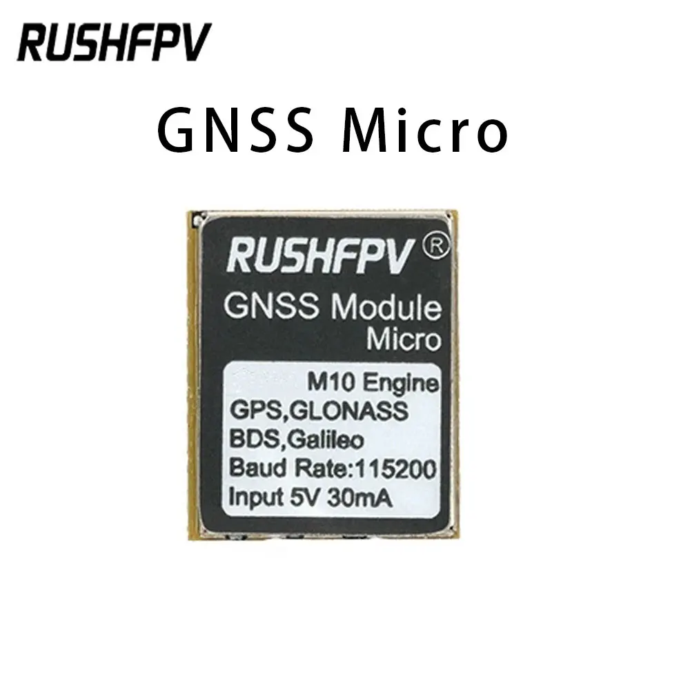 RUSHFPV GNSS Micro M10 GPS Module 10HZ Rate Built-in Ceramic Antenna for RC FPV Freestyle Drone DIY Parts