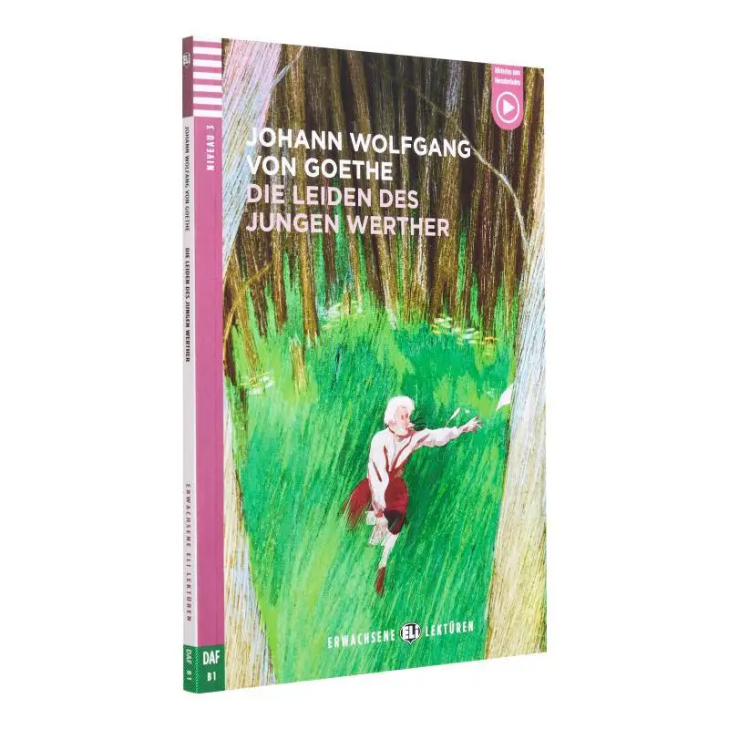 ELI Young Adult Readers German B1 Die Leiden Des Jungen Werther ELI Publishing Group ELI Publishing Group 9788853606600 Book