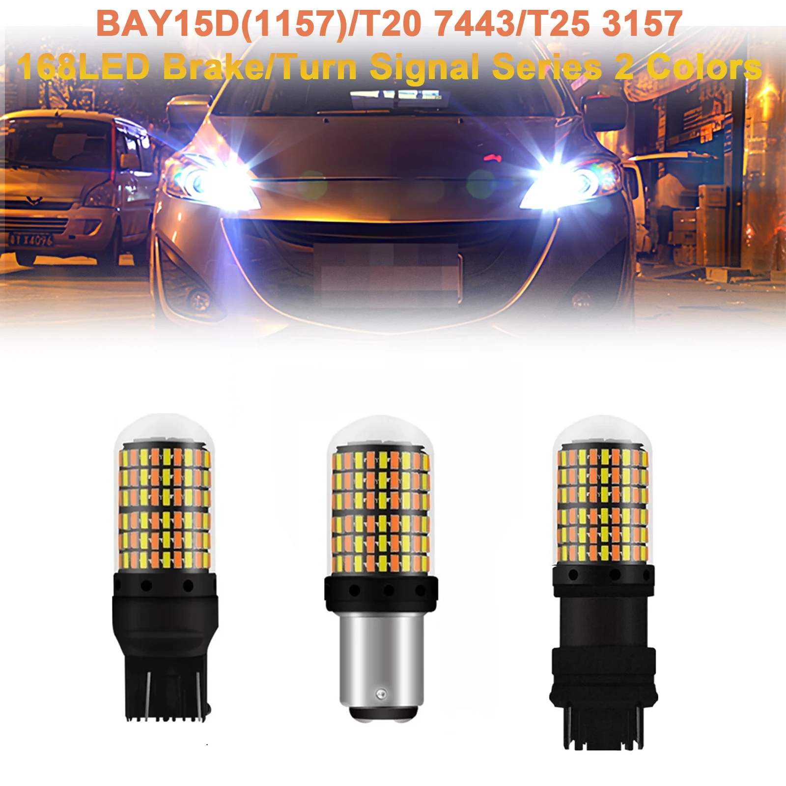 

50pcs BAY15D 1157 PY21 5W T20 7443 T25 3157 168smd LED CanBus Lamp For Brake lights Turn Signal lamps Series 2 Colors no errors
