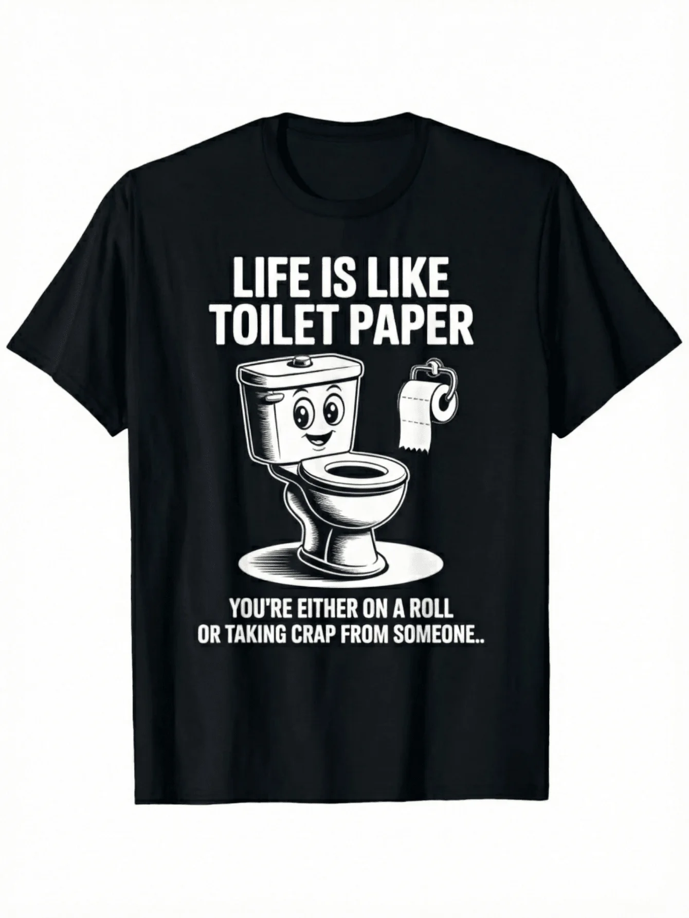 Funny Life Toilet Paper Humorous Sarcasm T-Shirt - Loose Fit, Short Sleeve, Round Neck, Geometric And Letter Printing, Slightly