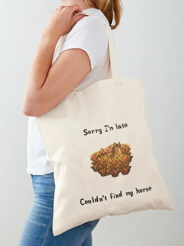 Sorry I'm Late, Couldn't Find My Horse Tote Bag large tote bag Reusable bags