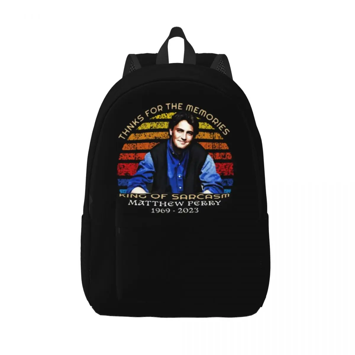 Matthew Perry Thanks For The Memories King Of Sarcasm Backpack for Men Women Student Work Daypack College Shoulder Bag Outdoor