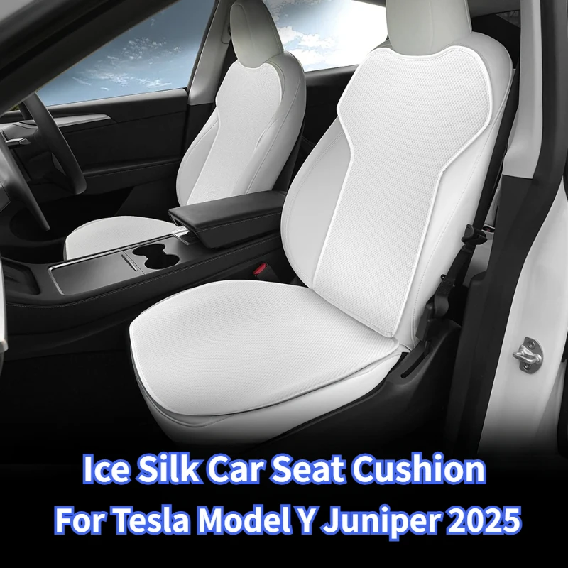 

Для Tesla Model Y Juniper/Launch 2025, чехол на сиденье из ледяного шелка, подушка, вентиляция и воздухопроницаемость, удобные аксессуары для автомобильных сидений