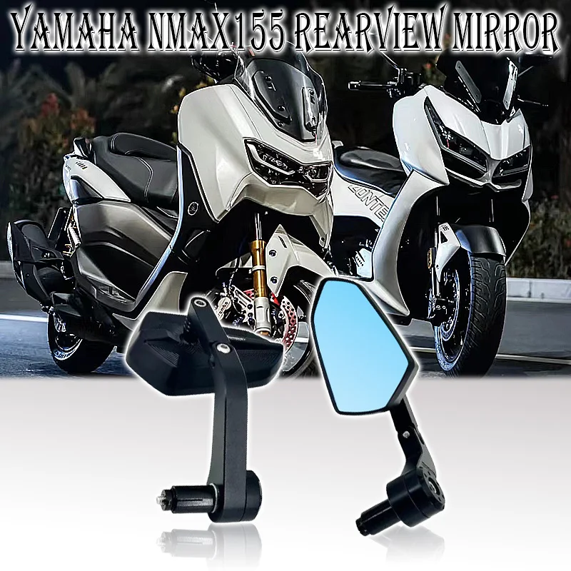 

accesorios moto For Yamaha Nmax 155 125 150 NMAX125 NMAX155 NMAX 150 2019 2020 2021 2022 Motorcycle RearView Mirrors Side Mirror