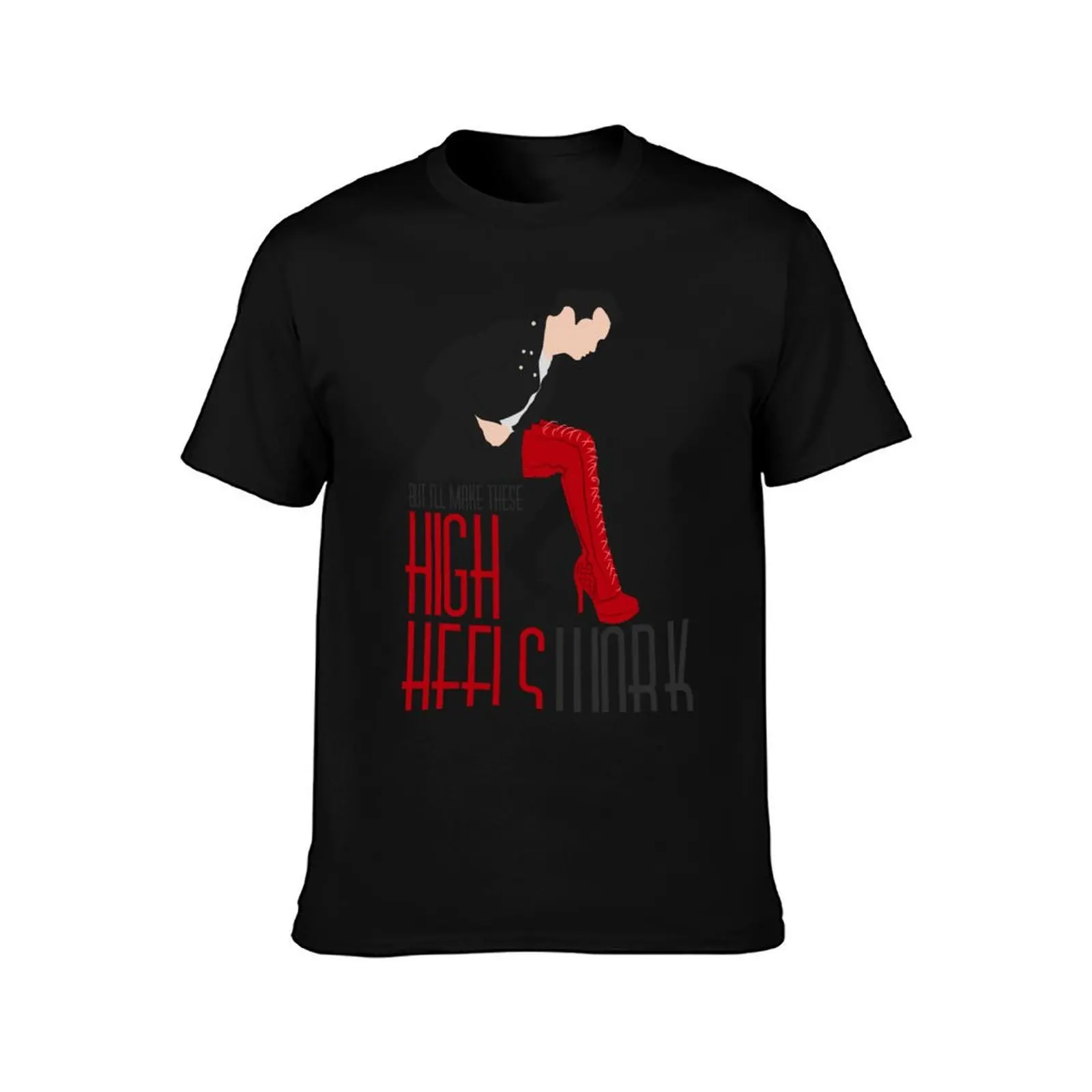 Make These High Heels Work T-Shirt Summer Casual Cotton Tee Oversized Streetwear Tops Vintage Graphic Print Unisex Men Women