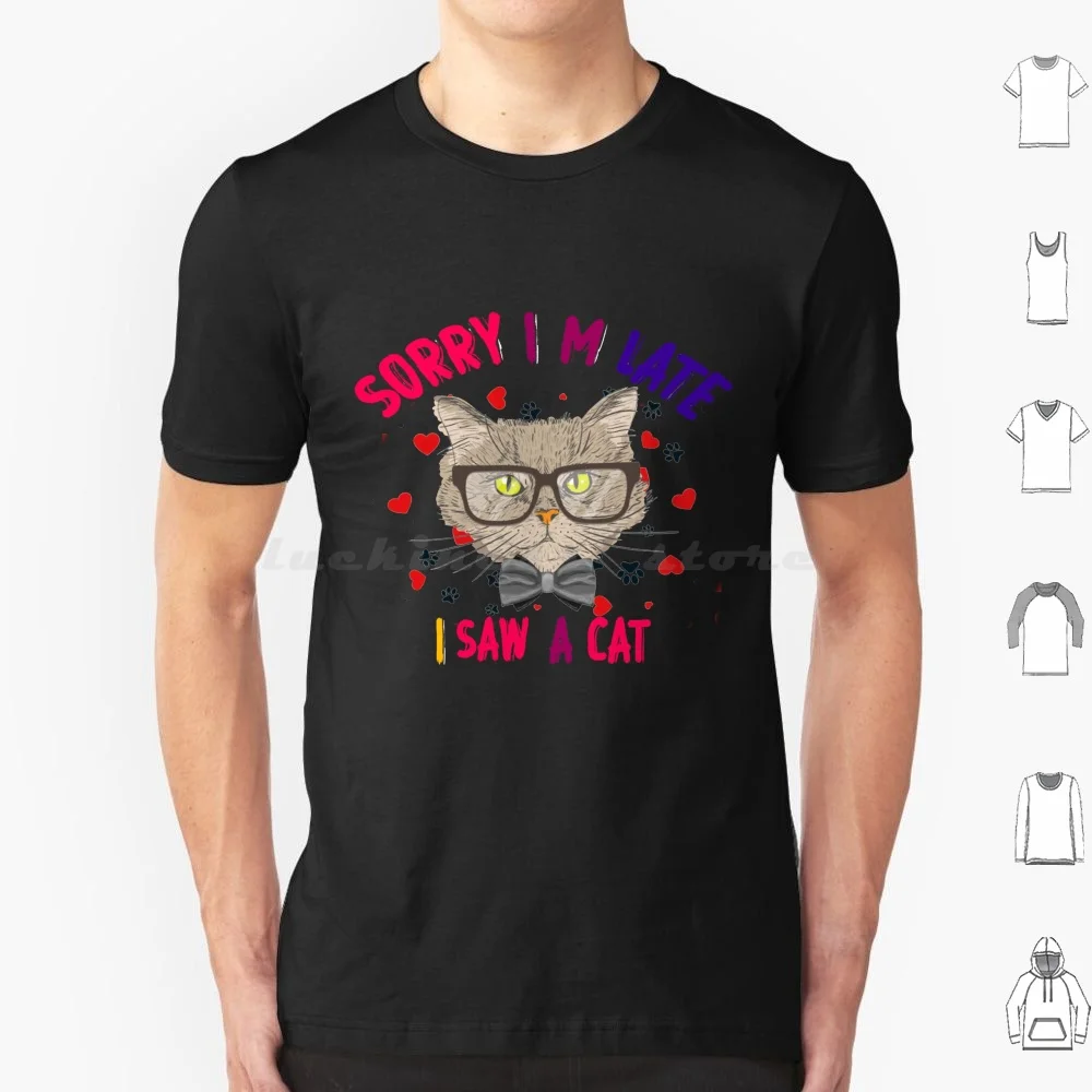 Sorry I'm Late I Sa…