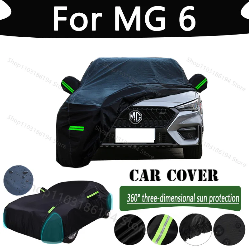 

For MG 6 Outdoor Protection Full Car Cover Rainwater Sunshine Snow Covers Dustproof Scratches Car Cover