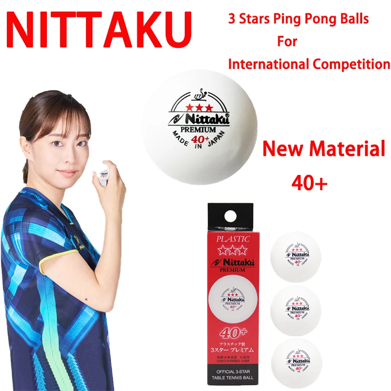 

NITTAKU 3Stars Table Tennis Balls With Seam New Material 40+ Balls For International Competition Genuine Ping Pong Balls 3Pcs