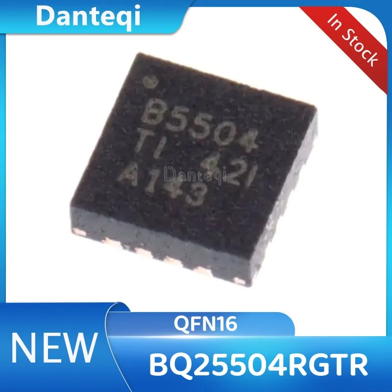 10PCS/LOT BQ25504RGTR BQ25504 B5504 BQ25504RGTT QFN16 100% New Originlal IC chip