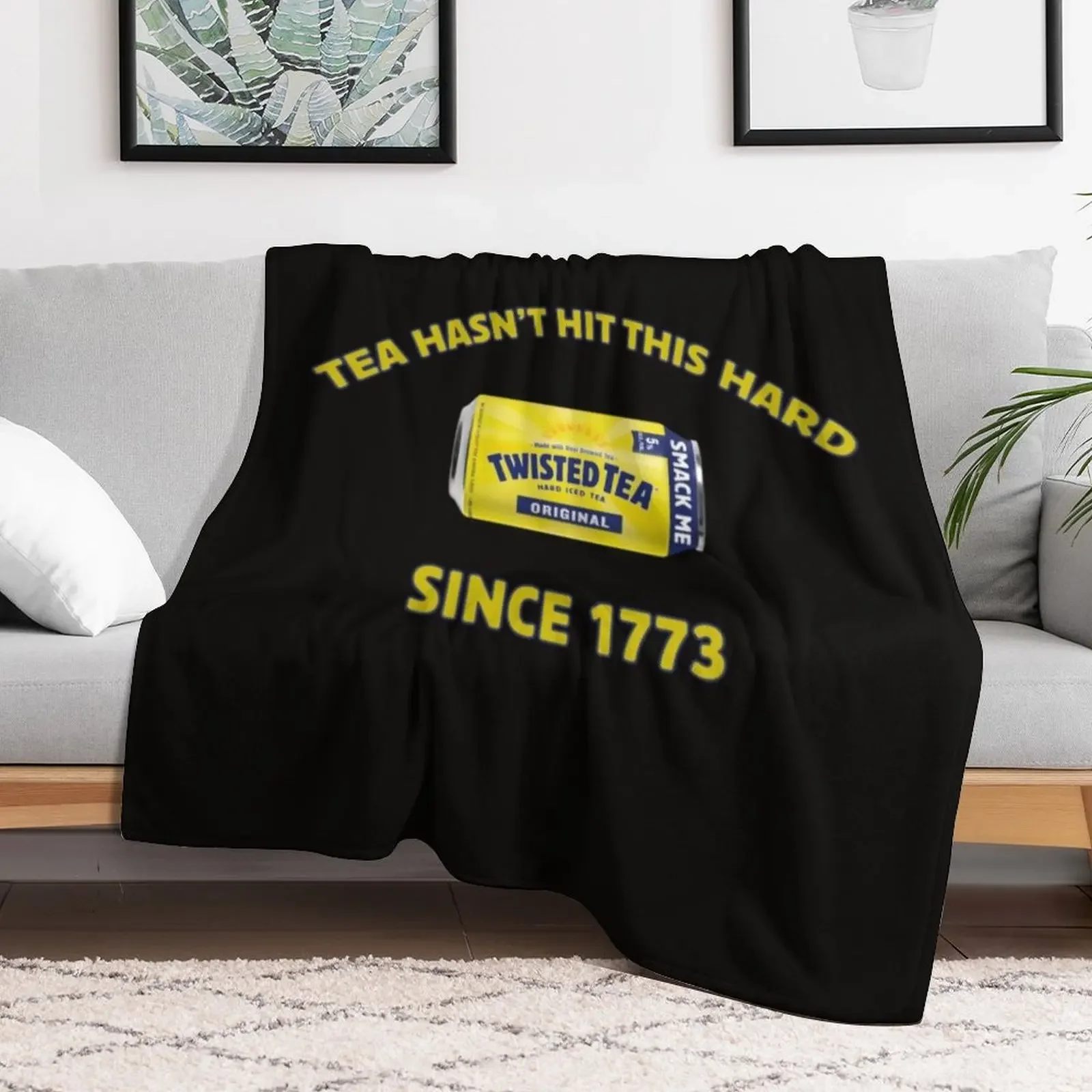 Dont Get It Twisted Tea Meme Tea Hasn't Hit This Hard Since 1773 Twisted Tea Meme Funny Throw Blanket