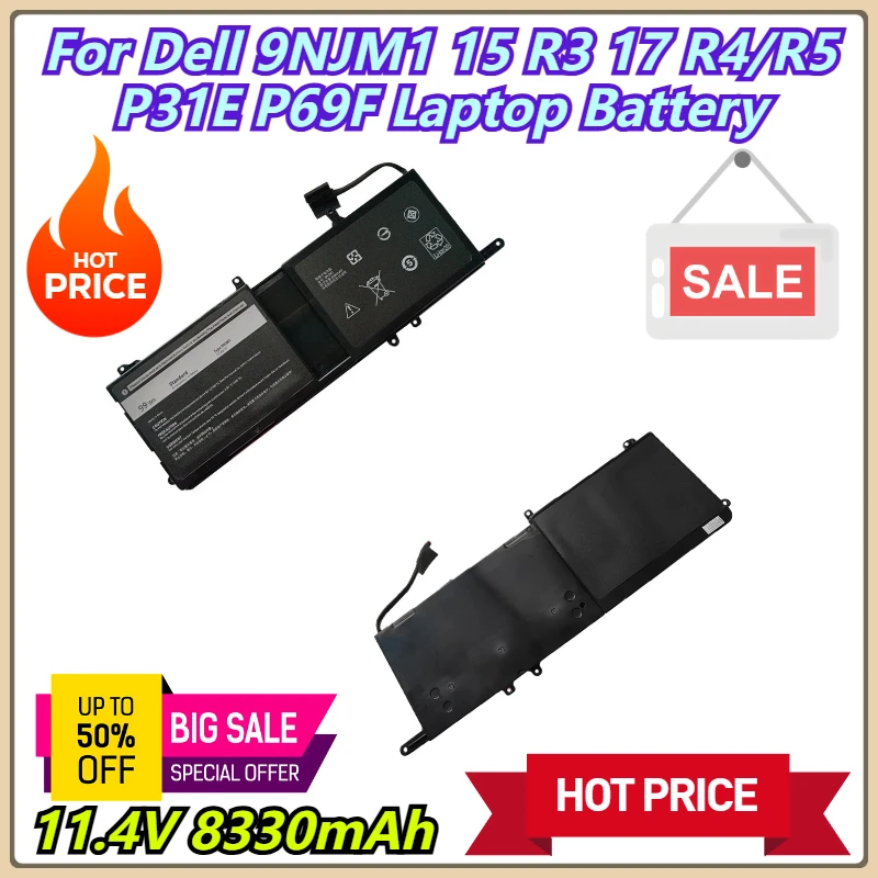 

11.4V 8330mAh For Dell 9NJM1 15 R3 17 R4/R5 P31E P69F Laptop Battery