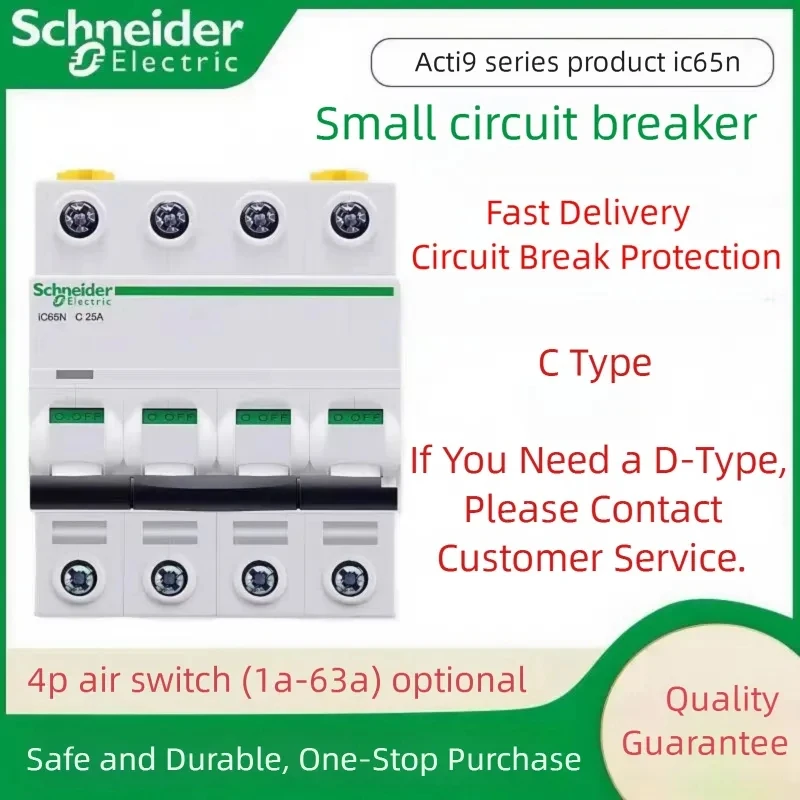 

Schneider Air Switch Miniature Circuit Breaker iC65N 3P/4P Household 1/2/4/6/10/16/20/25/32/40/50/63a Air AC Switch iC65N Type C