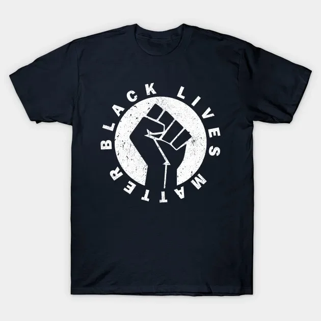 Black Lives Matter, All Lives Matter. Fist Represented Protest T-Shirt New 100% Cotton O-Neck Short Sleeve Casual Mens T-shirt