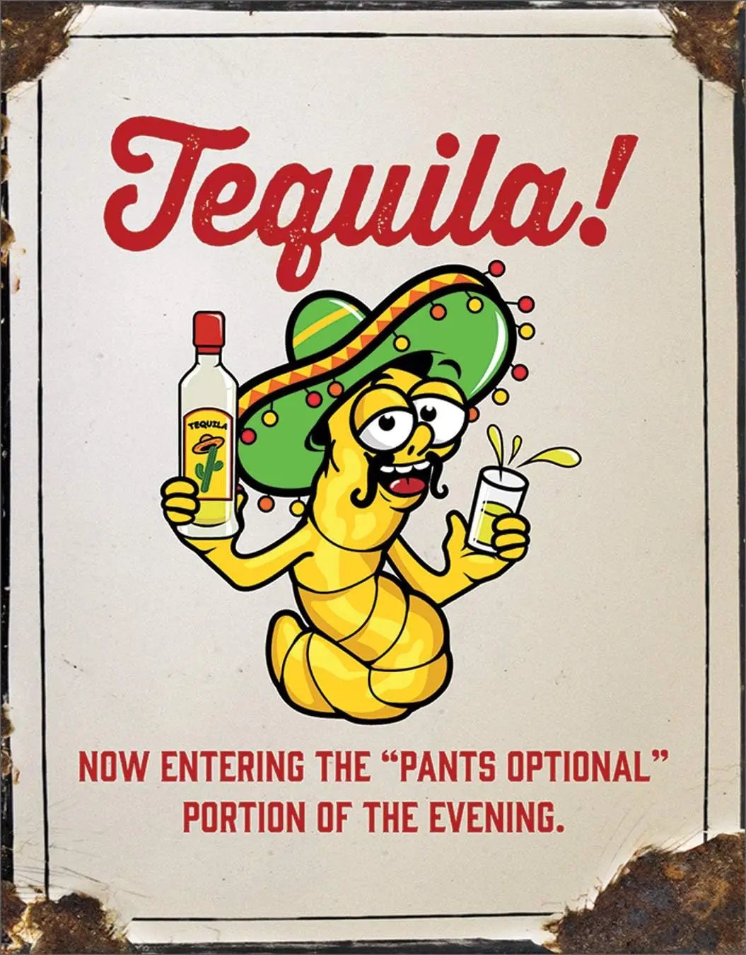 Desperate Enterprises Tequila - Pants Optional Tin Sign Nostalgic Vintage Metal Wall Decor Made in USA