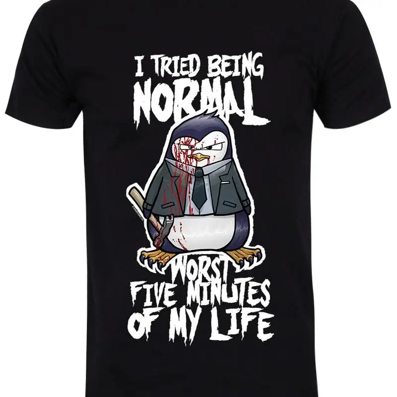 Psycho Penguin I Tried Being Normal Mens Black T-Shirt