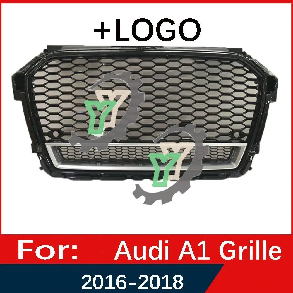 

For Audi A1/S1 2015 2016 2017 2018 Car Front Bumper Grille Centre Panel Styling Upper Grill (Modify For RS1 style)