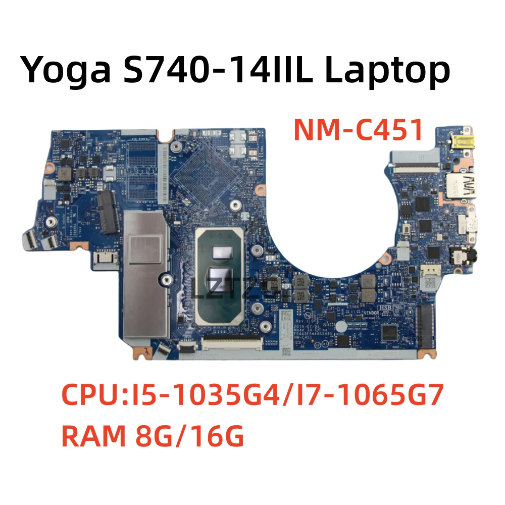 

NM-C451 For Lenovo ideapad Yoga S740-14IIL Laptop Motherboard CPU I5-1035G4/I7-1065G7 UMA RAM 8G/16G FRU 5B20S42878