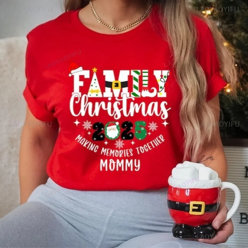 Matching Family Christmas 2025 T-Shirts Making Memories Together Tees 2025 Warm and Comfortable Colors Winter Christmas Tshirt