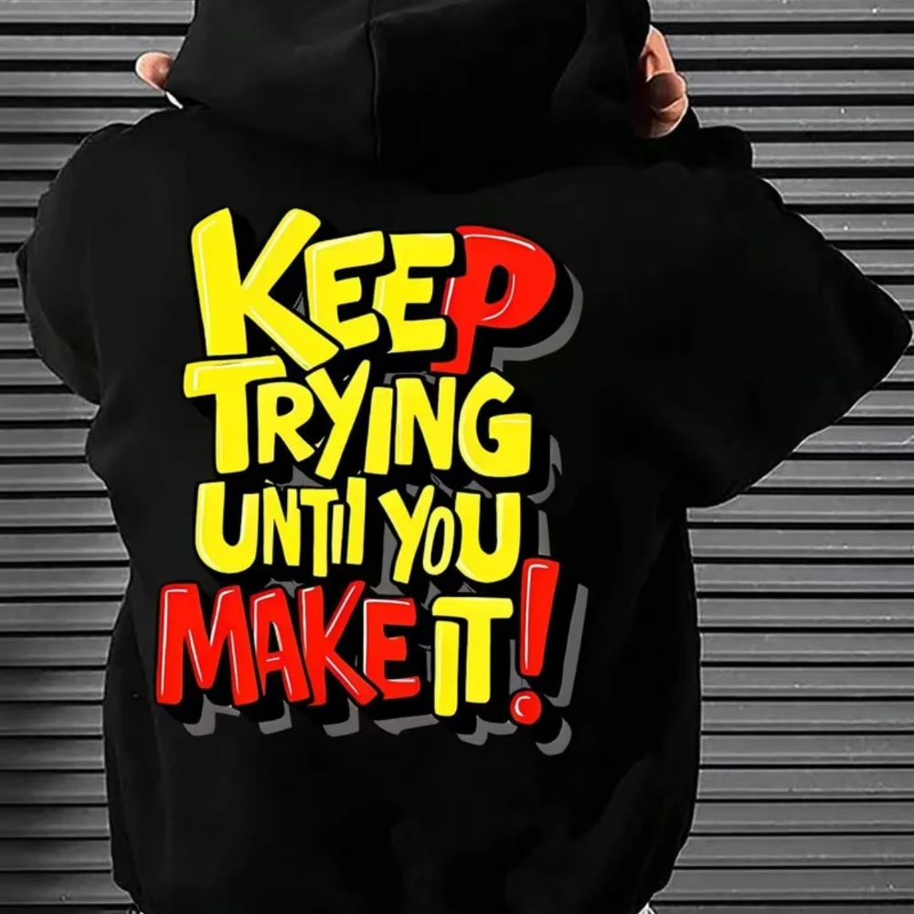

CLOOCL KEEP TRYING Printed Hoodie Autumn/Winter Fashion Mens Clothing