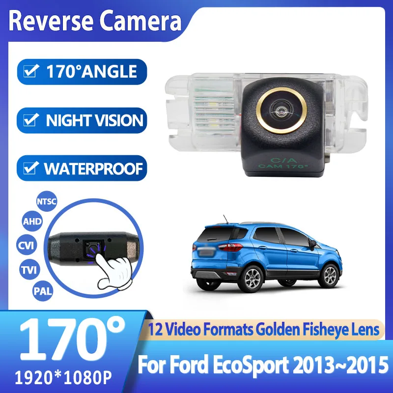 

170 Degree AHD 1920x1080P Rear View Camera For Ford EcoSport 2013 2014 2015 Night Vision Backup Reversing Car Camera Accessories