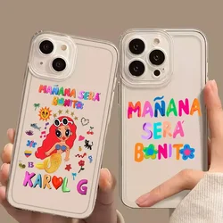 Karol G Manana Sera Bonito Phone Case for IPhone 16 15 14 13 12 Pro Max 7 8 Plus SE2 X XS Cover Clear Shell for Iphone 11 Fundas