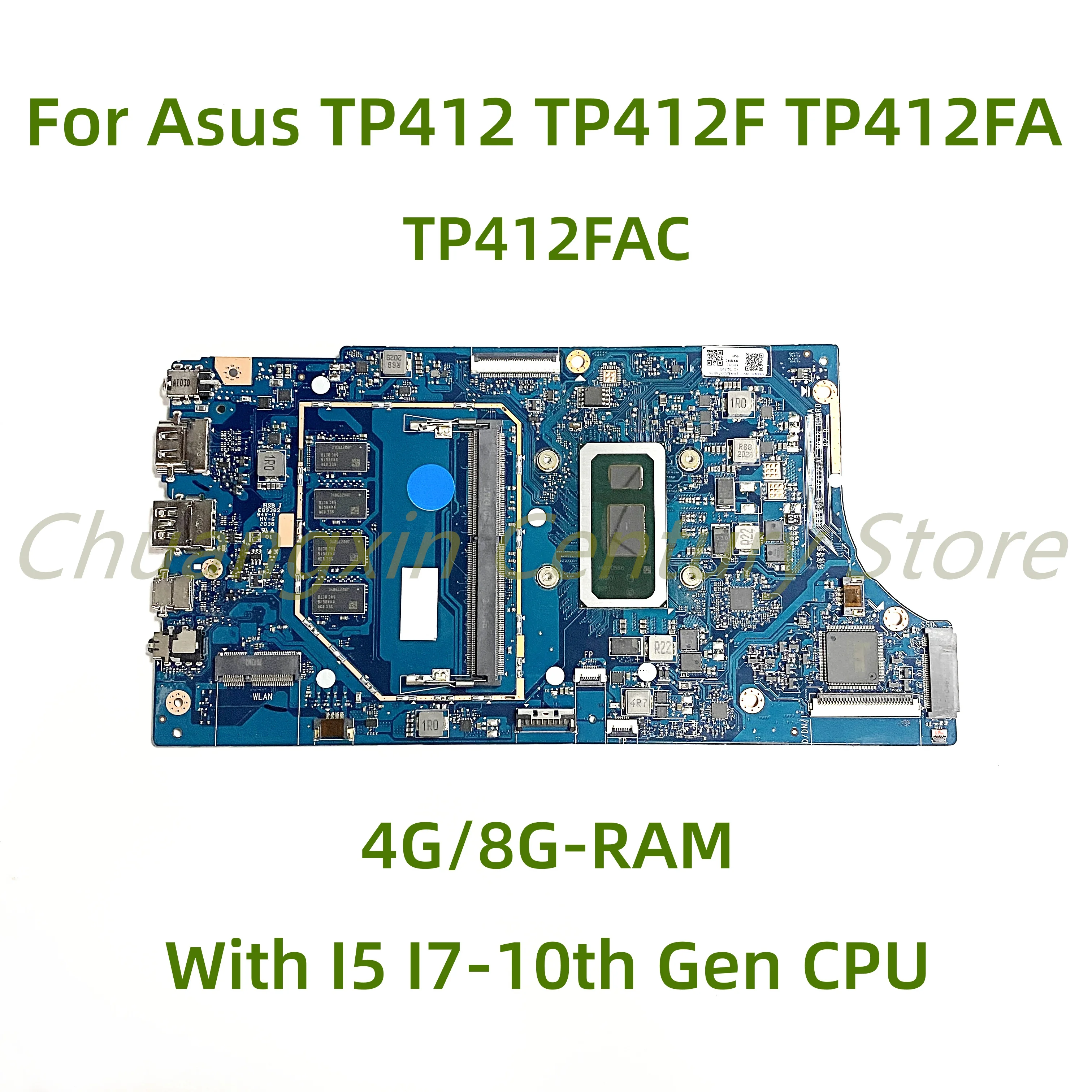 

Suitable for Asus TP412 TP412F TP412FAC Laptop motherboard TP412FAC with I5 I7-10th Gen CPU 4G/8G-RAM 100% Tested Fully