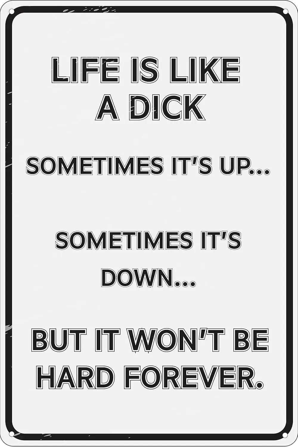 Life Is Like A Dick 12