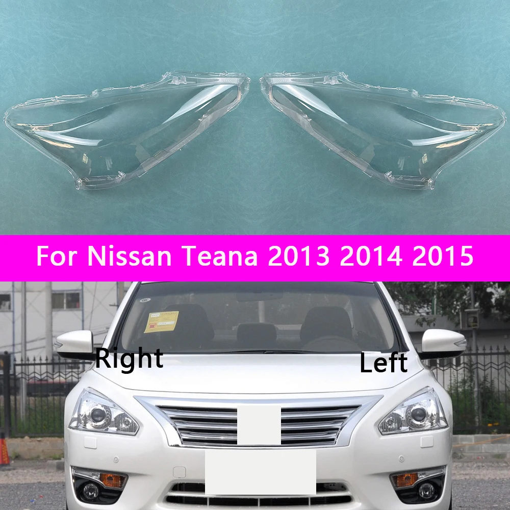 

For Nissan Teana 2013 2014 2015 Headlamp Lamp Shell Transparent Mask Headlight Cover Lens Plexiglass Replace Original Lampshad