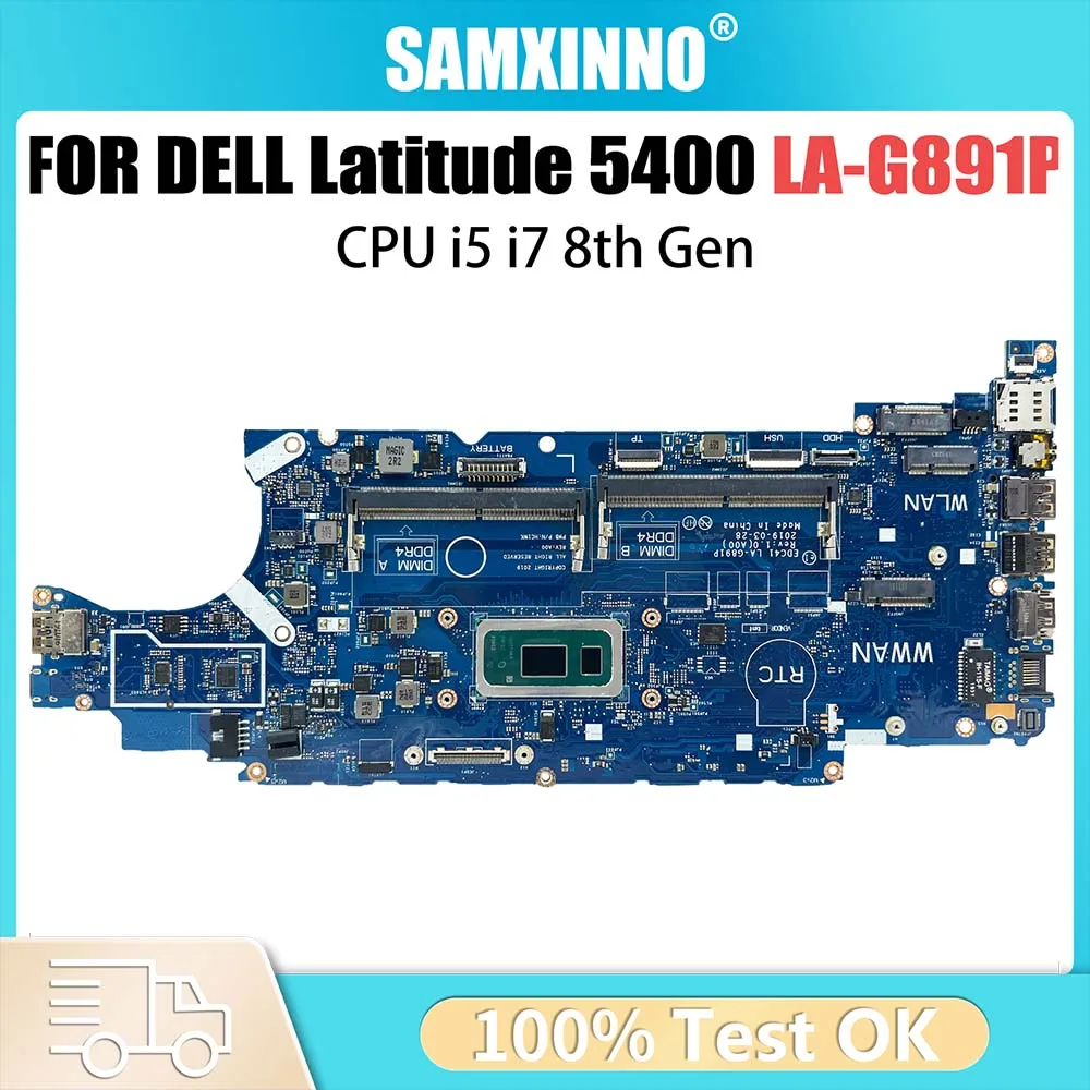 Computer Mainboard For DELL Latitude 5400 052T0R 03WM4C 01D4XP LA-G891P Laptop Motherboard with CPU i5 i7 8th Gen Systemboard