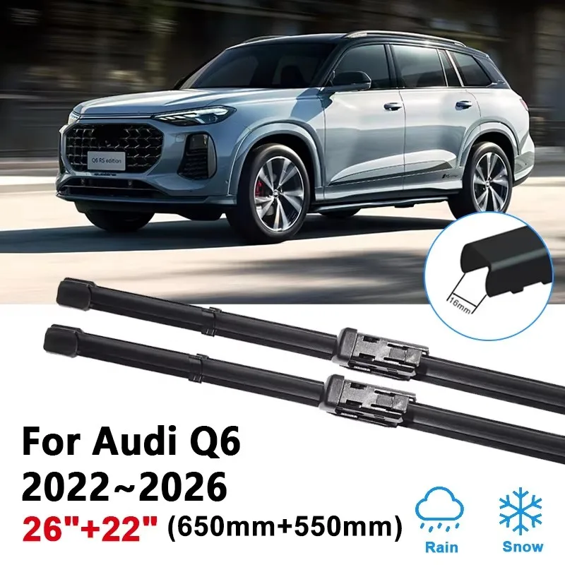 

26"+22" For Audi Q6 Accessories 2022 2023 2024 2025 2026 Car Front Wiper Brushes Window Wipers Blades Rubber Strip Auto Tools