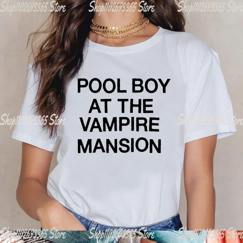 Women clothes Pool Boy At The Vampire Mansion T-Shirt oversized t shirt Women t-shirts