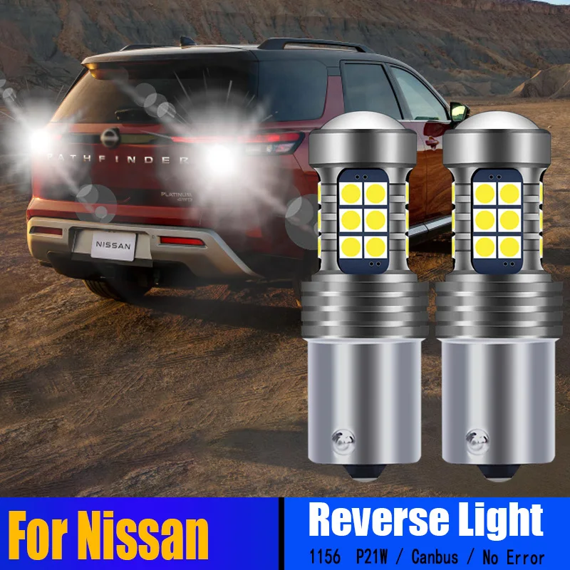 

2x P21W Canbus LED Reverse Light Bulb Lamp BA15S 1156 For Nissan Pathfinder 3 R51 Almera Murano Navara NP300 D40 D23 NV200 NV250