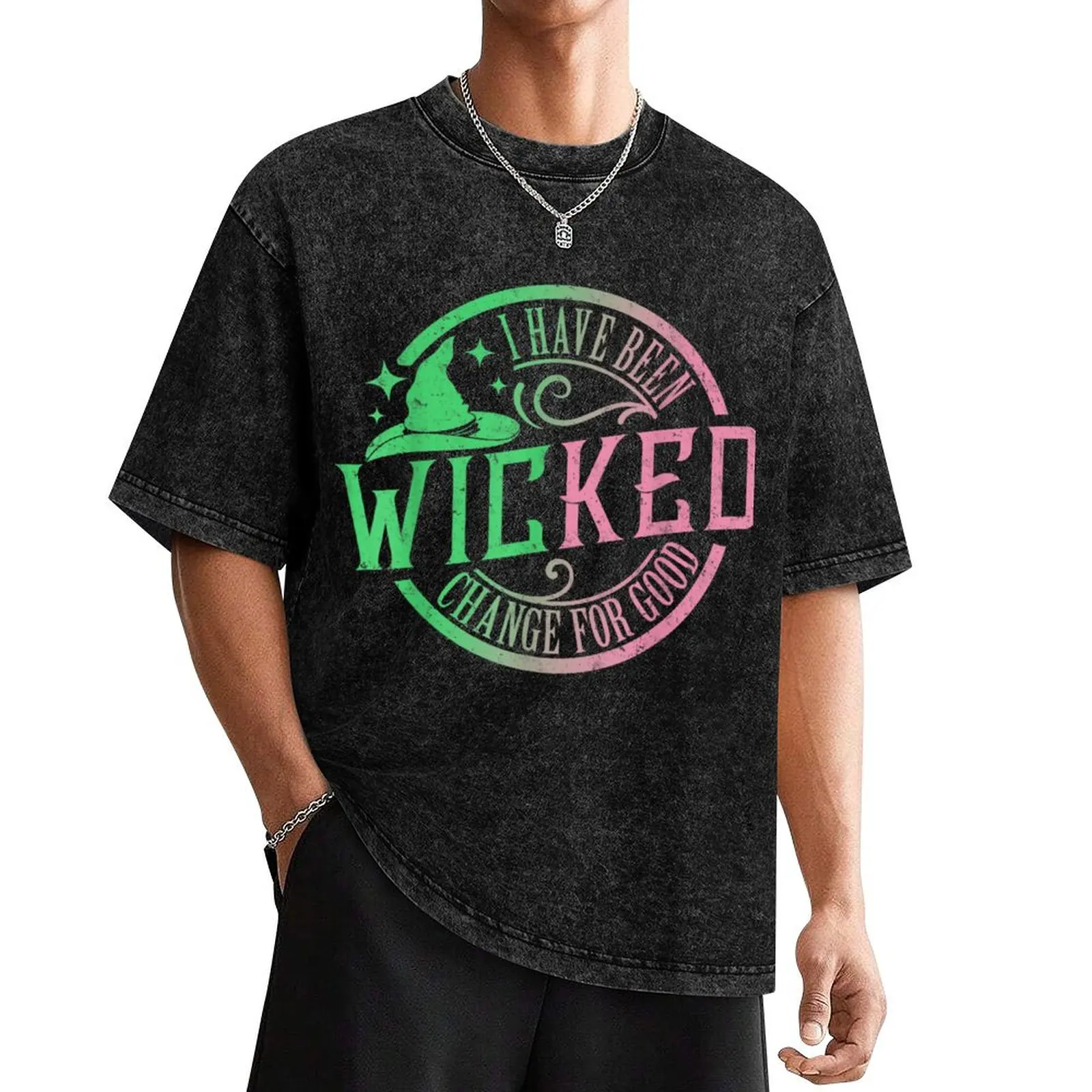 Wicked I Have Been Change For Good T-Shirt summer shirt Funny t-shirts Short sleeve tee men