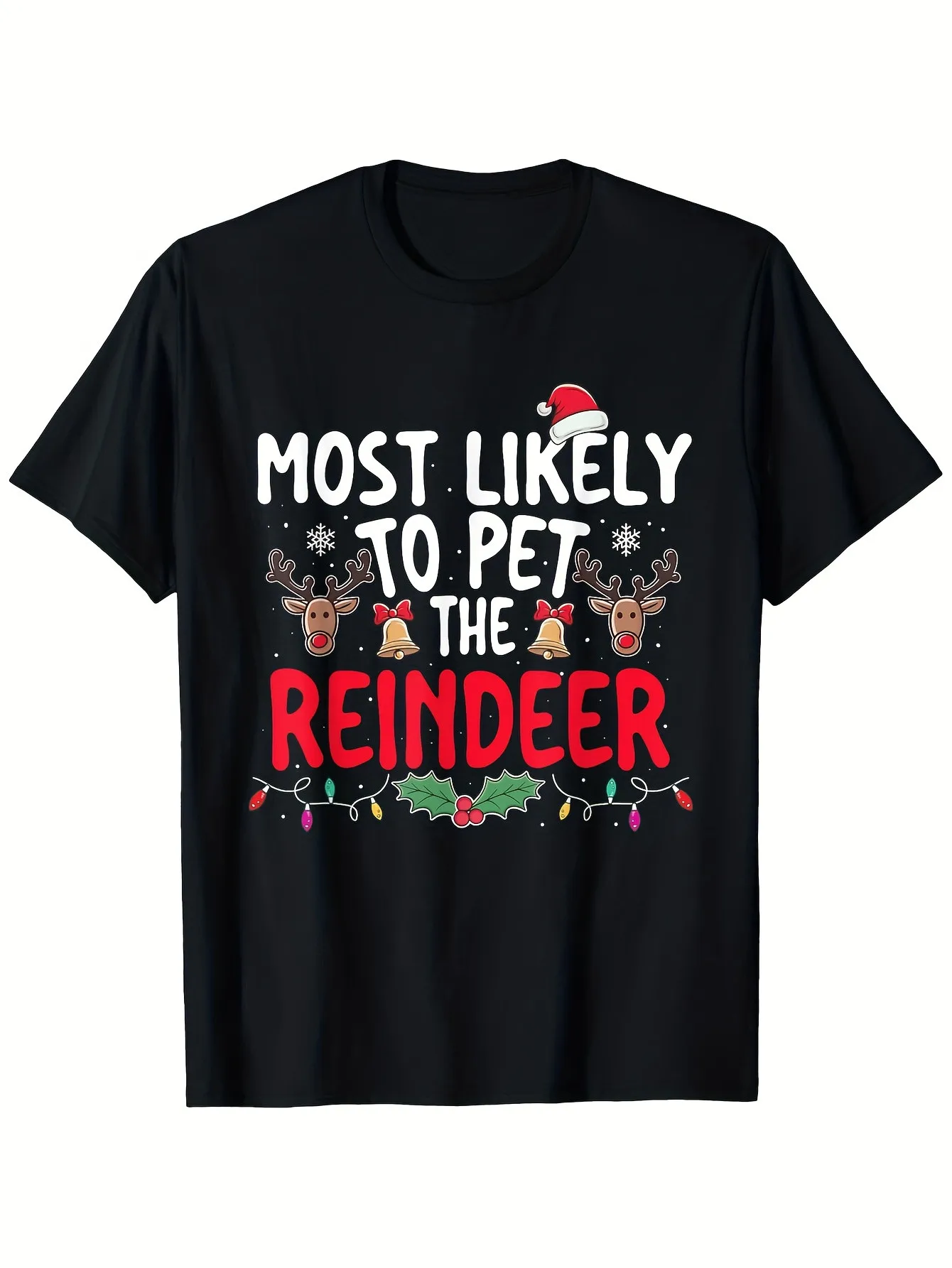

Local Funny Christmas "Most Likely to Pet the Reindeer" T-Shirt