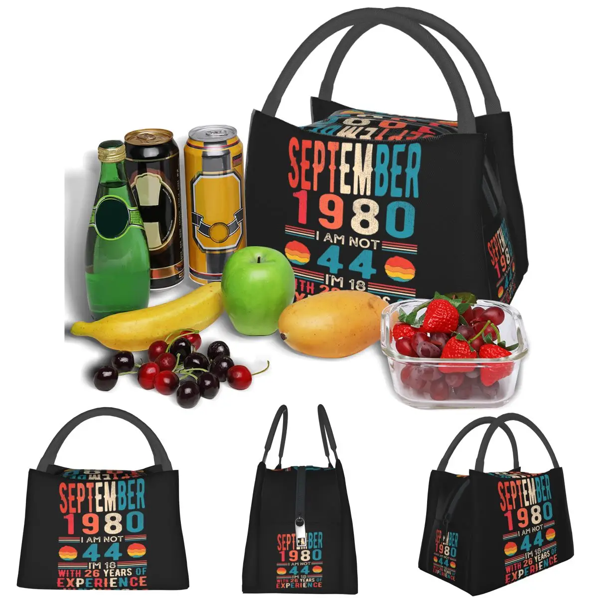 September 1980 I Am Not 44 I'm 18 With 26 Years Of Experience Lightweight Handheld Insulated Lunch Bag Large Capacity