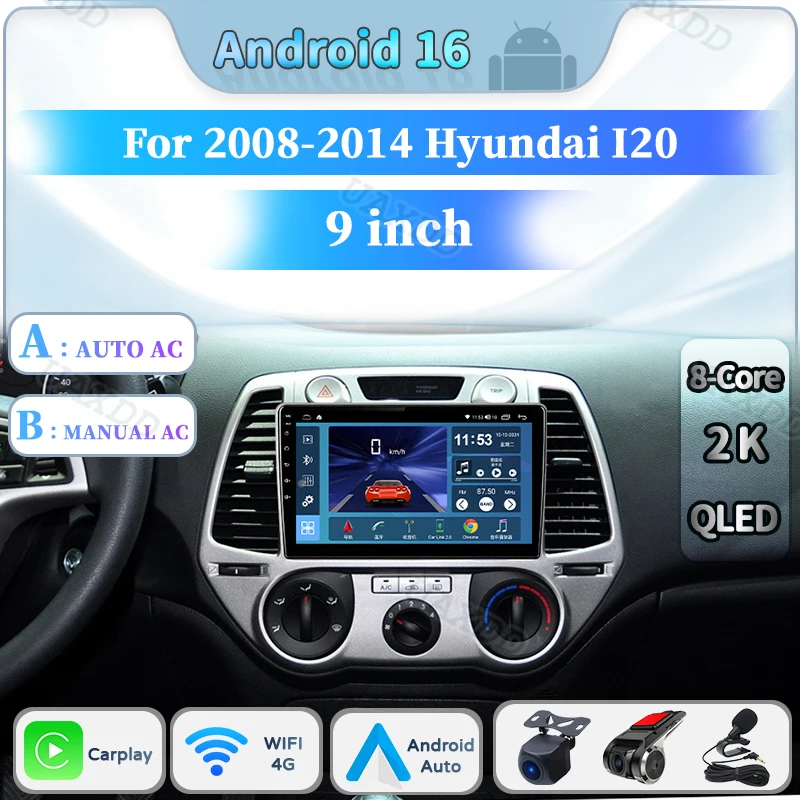 Car For 2008-2014 Hyundai I20 9INCH Radio Android AUTO MANUAL AC Video Frame Navigation 4G System Automotive GPS Carplay Panel