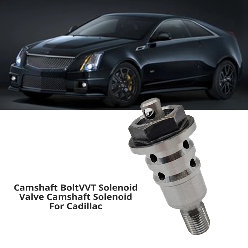 12697047 Car Camshaft Bolt/VVT Solenoid Valve Camshaft Solenoid For Cadillac Chevrolet Gmc 12681018