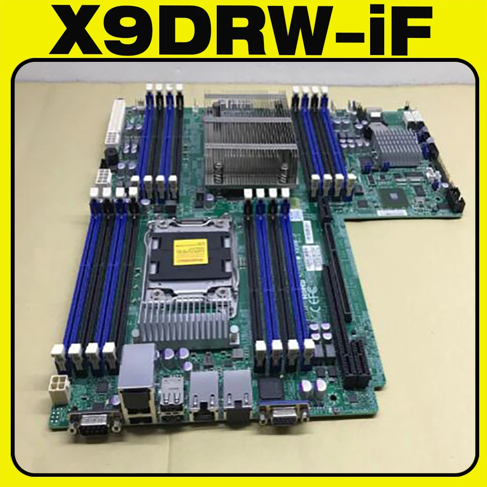 X9DRW-iF For Supermicro Server Motherboard Xeon E5-2600 V1/V2 Family DDR3 LGA2011