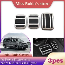 Stainless Steel Pedal for Toyota ProAce City Verso Zafira Life Fiat Scudo Ulysse Anti-Slip Brake Footrest Pad Cover Accessories