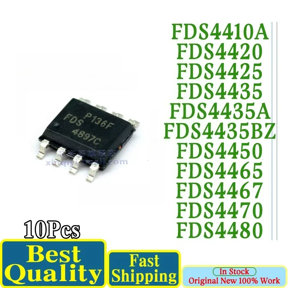 (10piece) New FDS4410A FDS4420 FDS4425 FDS4435 FDS4435A FDS4435BZ FDS4450 FDS4465 FDS4467 FDS4470 FDS4480 FDS4488 sop-8 Chipset