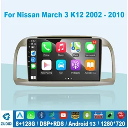 Android 13 For Nissan March (K12) Micra (K12) 2002-2010 Car Radio Multimedia Video Player Navigation GPS Android Auto Stereo