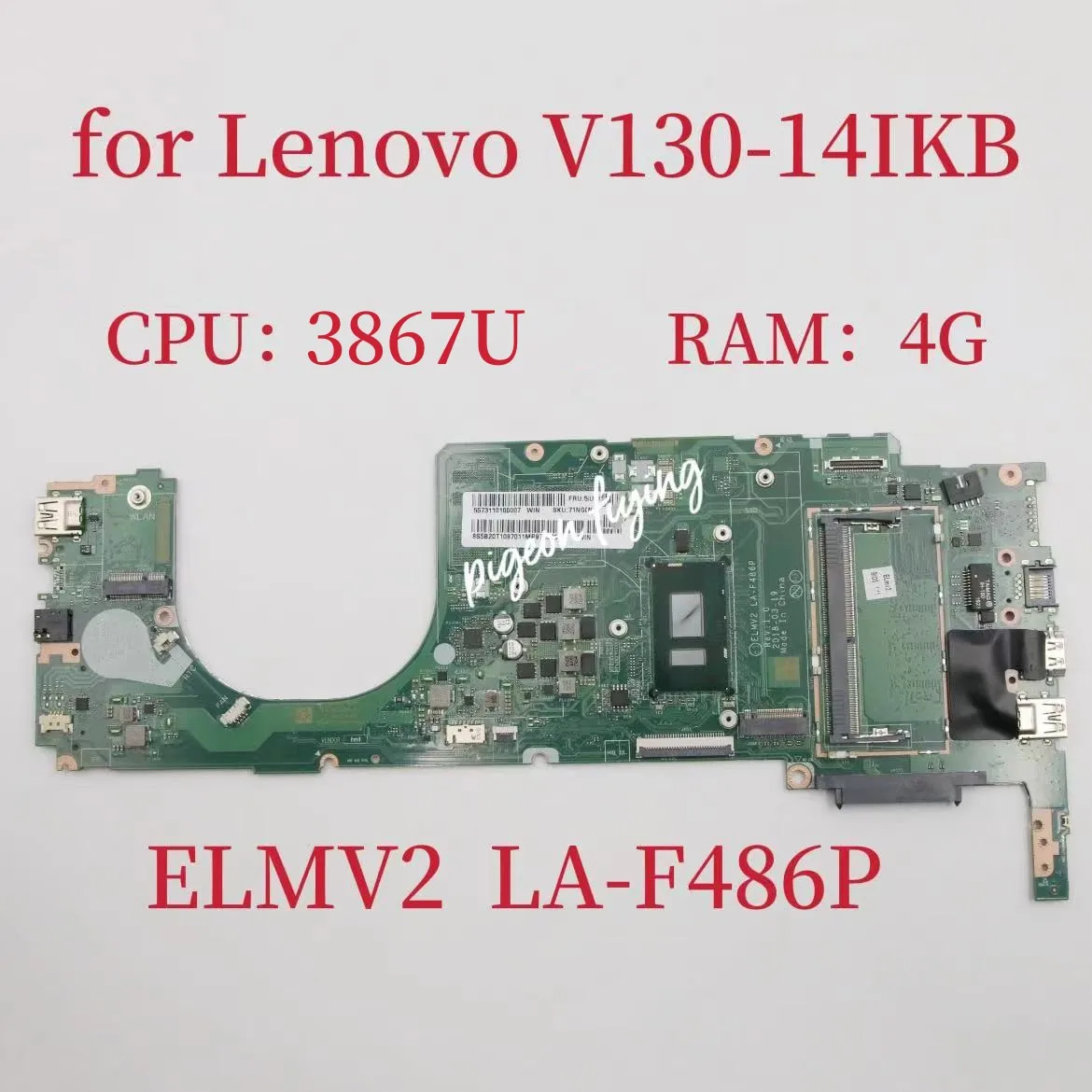 ELMV2 LA-F486P Mainboard For Lenovo V130-14IKB Laptop Motherboard With 3867U CPU RAM 4GB FRU:5B20U39471 Test OK