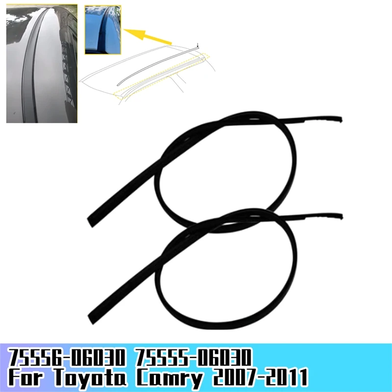 2 قطعة قوالب السقف بالتنقيط ختم الشريط اليسار + اليمين 75556-06030 75555-06030 لتويوتا كامري 2007 2008 2009 2010 2011 #5